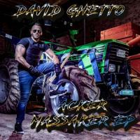 Zamob David Ghetto - Acker Massaker EP (2017)