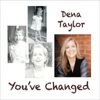 TuneWAP Dena Taylor - You've Changed (2016)