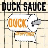 TuneWAP Duck Sauce - Duck Droppings EP (2014)
