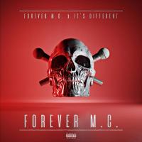 TuneWAP Forever M.C. & It's Different - Forever M.C. (2018)