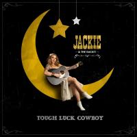 Zamob Jackie And The Racket - Tough Luck Cowboy (2019)