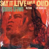 Zamob James Brown - Say It Live And Loud Live In Dallas 08.26.68 (Expanded Edition) (2018)