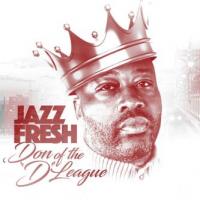 Zamob Jazz Fresh - Don of the D League (2017)