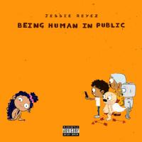 Zamob Jessie Reyez - Being Human In Public (2018)