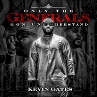 Zamob Kevin Gates - Only The Generals Gon Understand (2019)