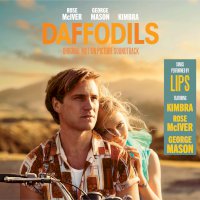 Zamob Lips, George Mason & Rose McIver - Daffodils OST (2019)