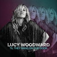 Zamob Lucy Woodward - Til They Bang On The Door (2016)