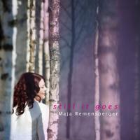 Zamob Maja Remensberger - Still It Goes (2015)