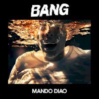 Zamob Mando Diao - BANG (2019)