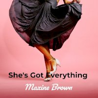 Zamob Maxine Brown - She's Got Everything (2019)
