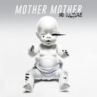 Zamob Mother Mother - No Culture (2017)
