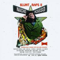 Zamob Nacho Picasso - Blunt Raps 2 (2015)