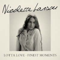 TuneWAP Nicolette Larson - Lotta Love Finest Moments (2020)