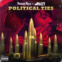 Zamob Philthy Rich & Mozzy - Political Ties (2016)