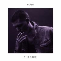 TuneWAP Plaza - Shadow EP (2017)