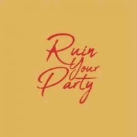 Zamob Scotty Sire - Ruin Your Party (2018)