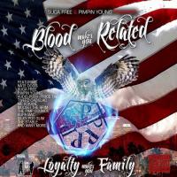 Zamob Suga Free & Pimpin Young - Blood Makes You Related Loyalty Makes You Family (Full Dose) (2015)