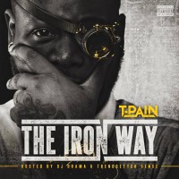 Zamob T-Pain - The Iron Way (2015)