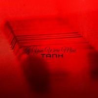 Zamob Tank - If You Were Mine EP (2015)