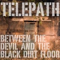 Zamob Telepath - Between The Devil & The Black Dirt Floor (2014)