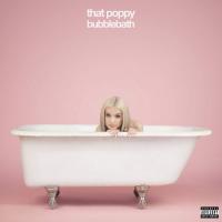 Zamob That Poppy - Bubblebath EP (2016)