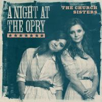 Zamob The Church Sisters - A Night At The Opry (2018)