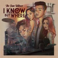 TuneWAP The Sam Willows - I Know, But Where (2018)
