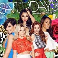 Zamob The Saturdays - What Are You Waiting For (2014)