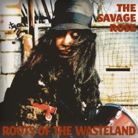 Zamob The Savage Rose - Roots Of The Wasteland (2014)