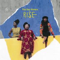 Zamob The Sey Sisters - Rise (2018)