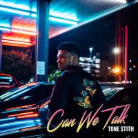 Zamob Tone Stith - Can We Talk (2017)