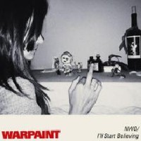Zamob Warpaint - No Way Out I will Start Believing (2015)