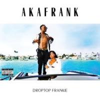 Zamob akaFrank - Droptop Frankie (2017)