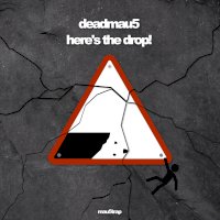Zamob deadmau5 - here's the drop! (2019)