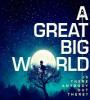 Zamob A Great Big World - Is There Anybody Out There (2014)