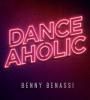 Zamob Benny Benassi - Danceaholic (2016)