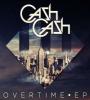 Zamob Cash Cash - Overtime EP (2013)