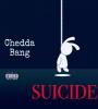 Zamob Chedda Bang - Suicide (2018)