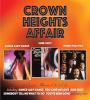 Zamob Crown Heights Affair - ডান্স Lady ডান্স Sure Shot Think Positive (2018)