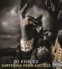 Zamob DJ Khaled - Suffering from Success (2013)