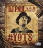 Zamob DJ Paul - Yots (Year of the Six) Pt. 1 (2016)