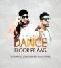 Zamob Dance Floor Pe Aag - Rohan SD & MRM (2014)