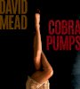 Zamob David Mead - Cobra Pumps (2019)