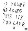 Zamob Drake - If You're Reading This It's Too Late (2015)