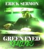 Zamob Erick Sermon - Green Eyed Remixes (2017)