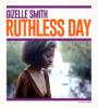 Zamob Gizelle Smith - Ruthless Day (2018)
