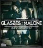 Zamob Glasses Malone - Glass Casa 2 Life Ain't Nuthin But (2015)