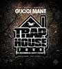 Zamob Gucci Mane - Trap House 4 (2014)