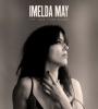 Zamob Imelda May - Life Love Flesh Blood (Deluxe Edition) (2017)