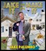 Zamob Jake Palumbo - Jake It Till You Make It (2016)
